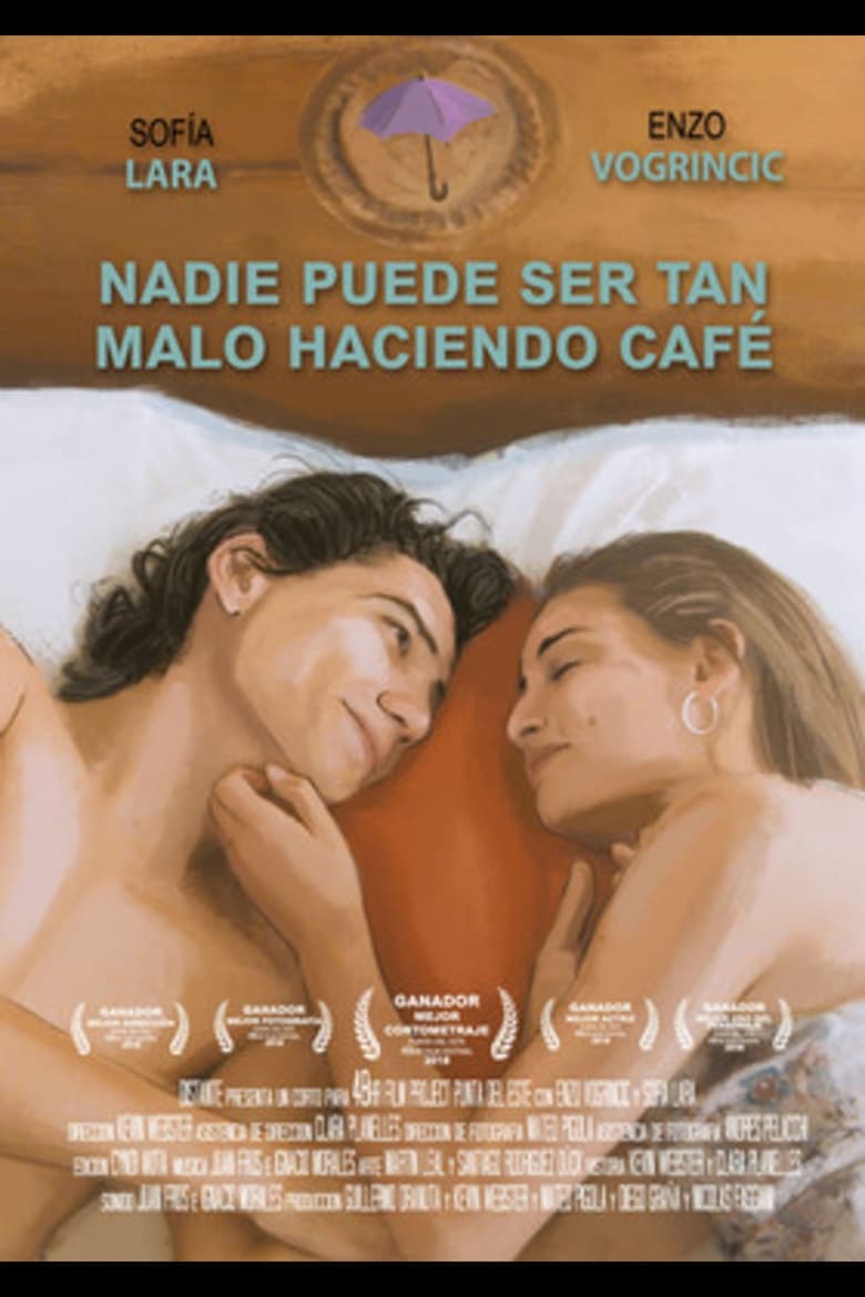 Poster of Nadie puede ser tan malo haciendo café