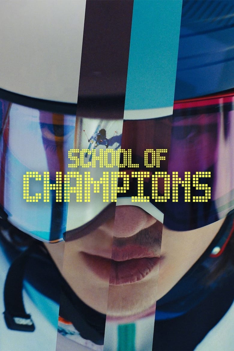 Poster of Episodes in School Of Champions - Season 1 - Season 1