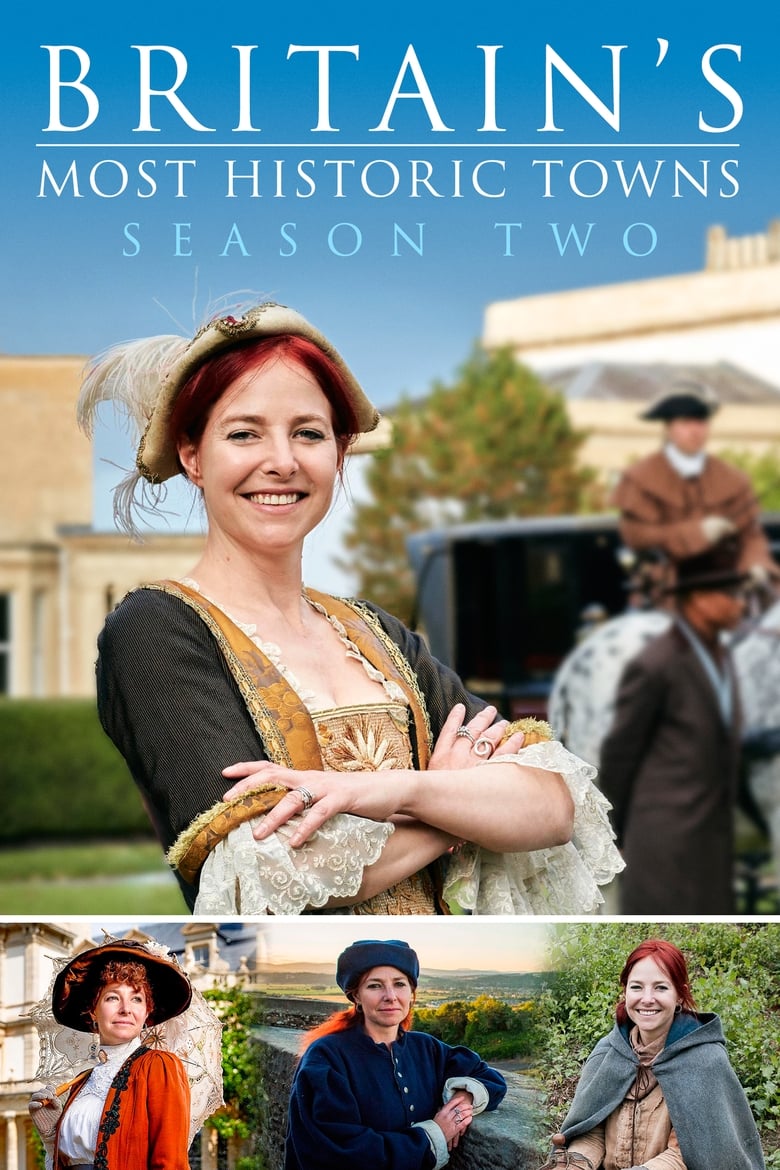 Poster of Episodes in Britain's Most Historic Towns - Season 2 - Season 2