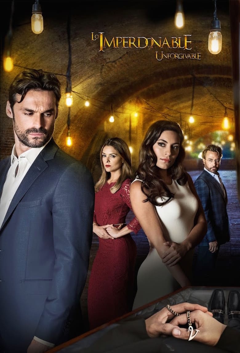 Poster of Episodes in Lo Imperdonable - Season 1 - Season 1