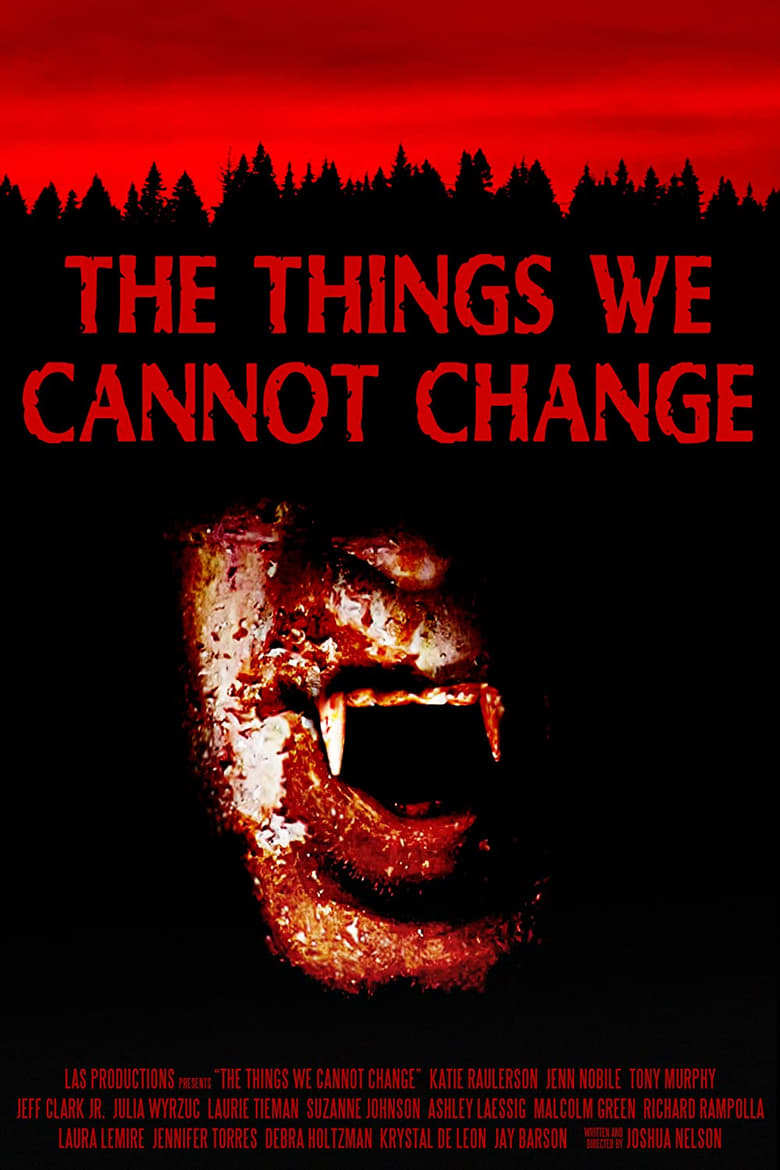 Poster of The Things We Cannot Change