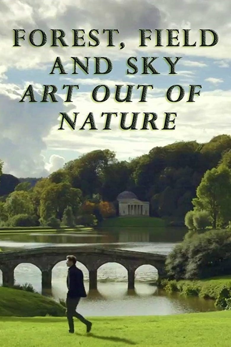 Poster of Forest, Field & Sky: Art Out of Nature