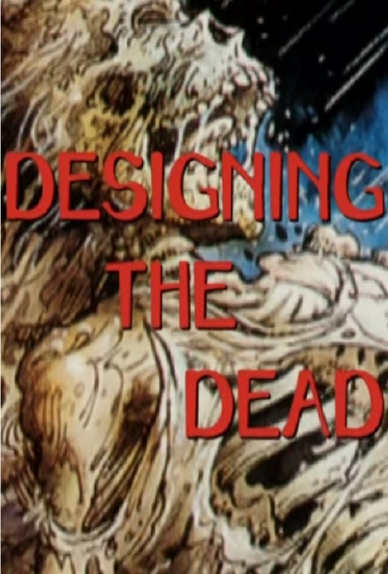 Poster of Return of the Living Dead: Designing the Dead