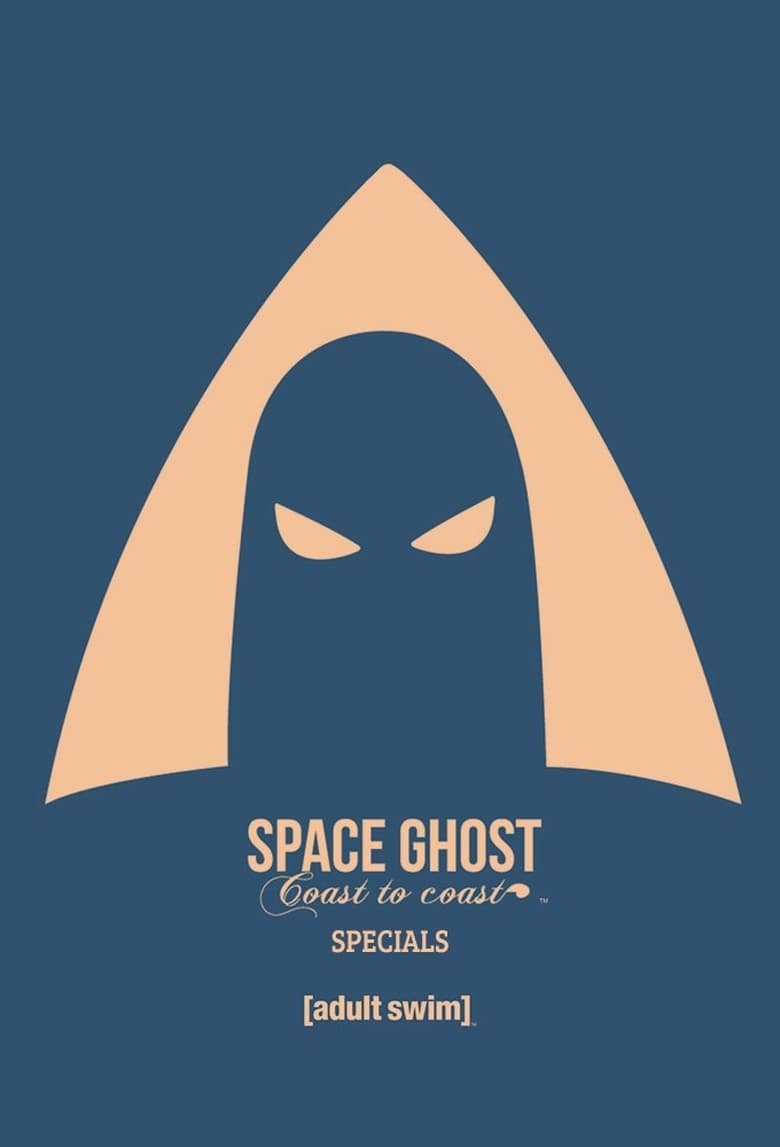 Poster of Episodes in Space Ghost Coast To Coast - Specials - Specials