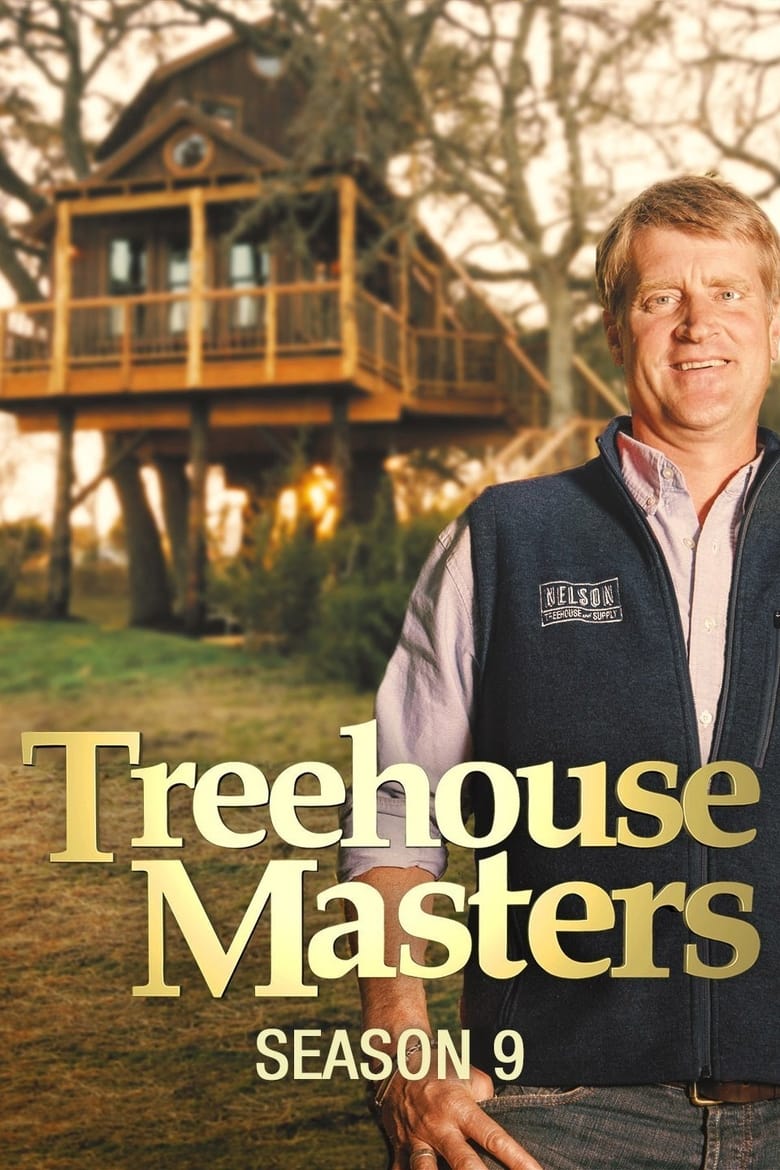 Poster of Episodes in Treehouse Masters - Season 9 - Season 9