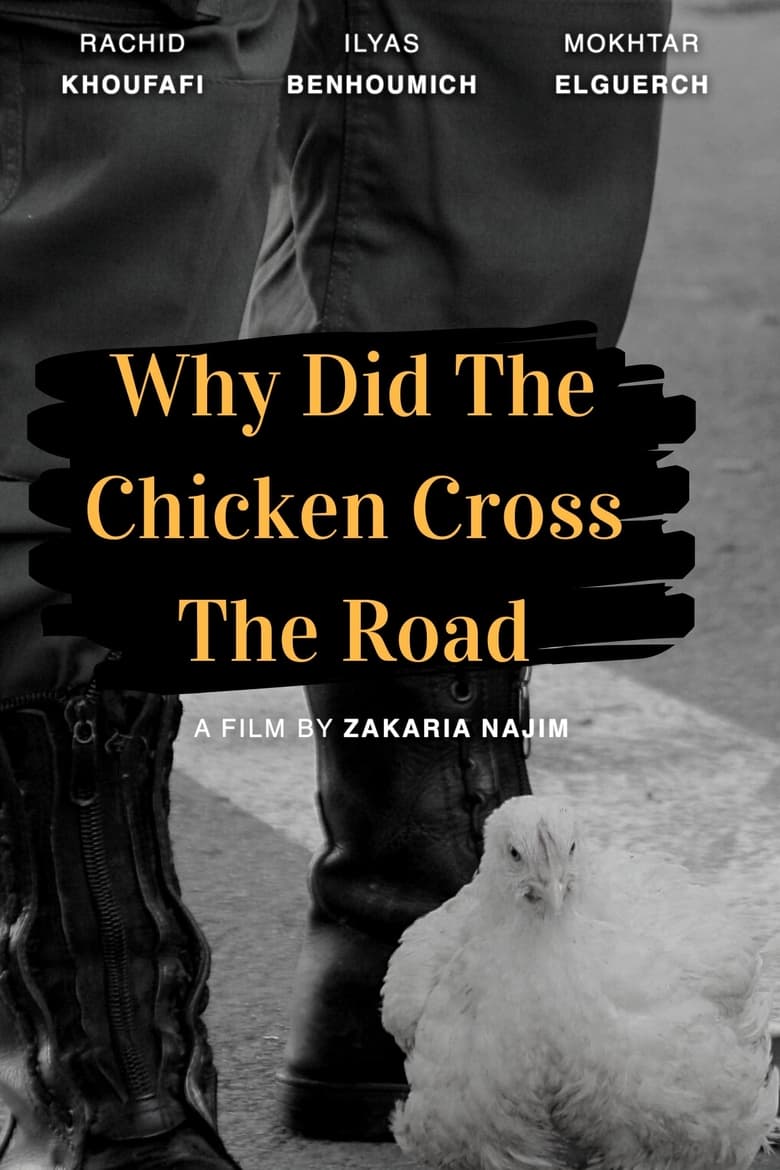 Poster of Why Did The Chicken Cross The Road?