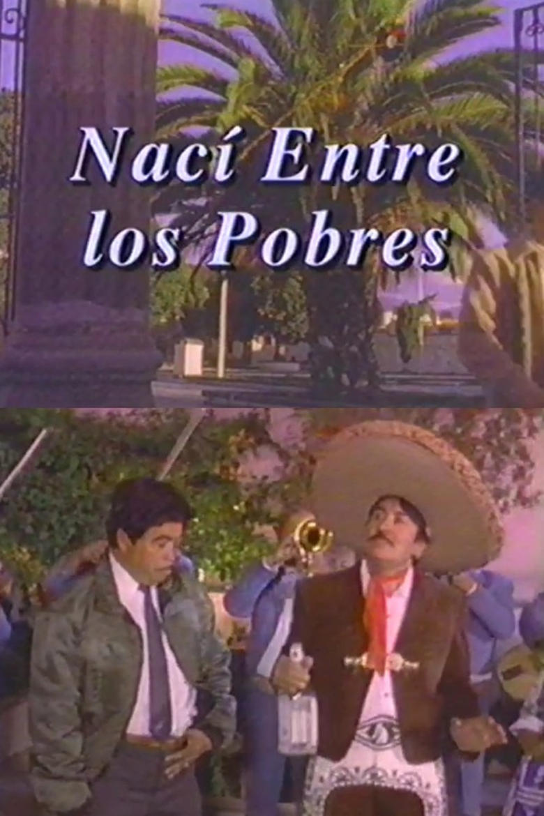 Poster of Nací entre los pobres