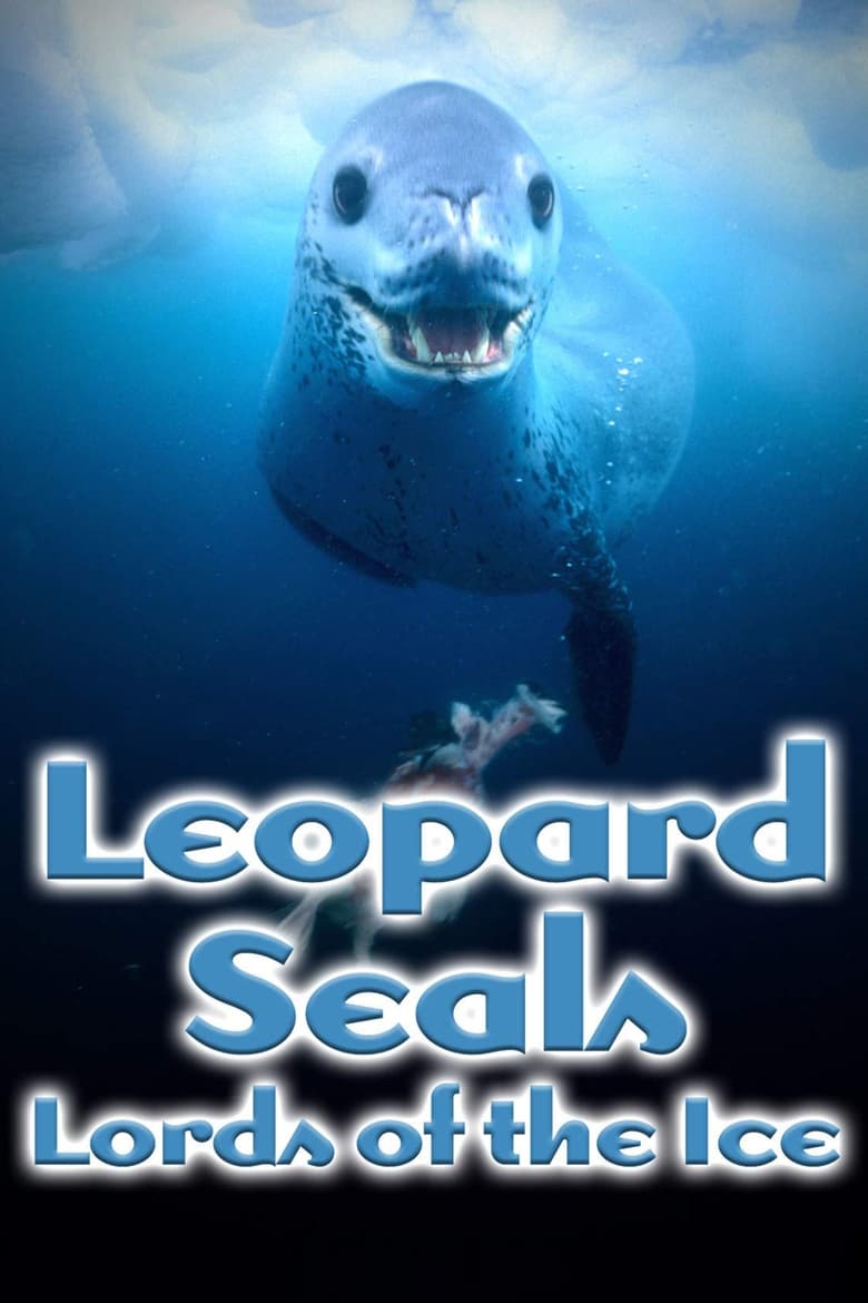 Poster of Leopard Seals: Lords of the Ice