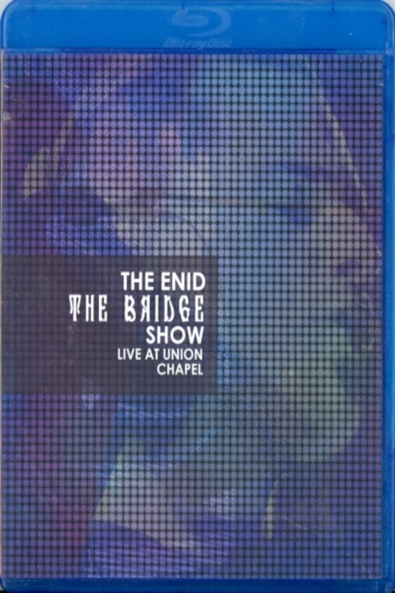 Poster of The Enid: The Bridge Show