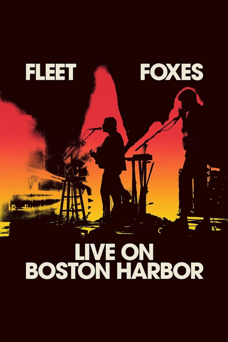 Poster of Fleet Foxes Live on Boston Harbor