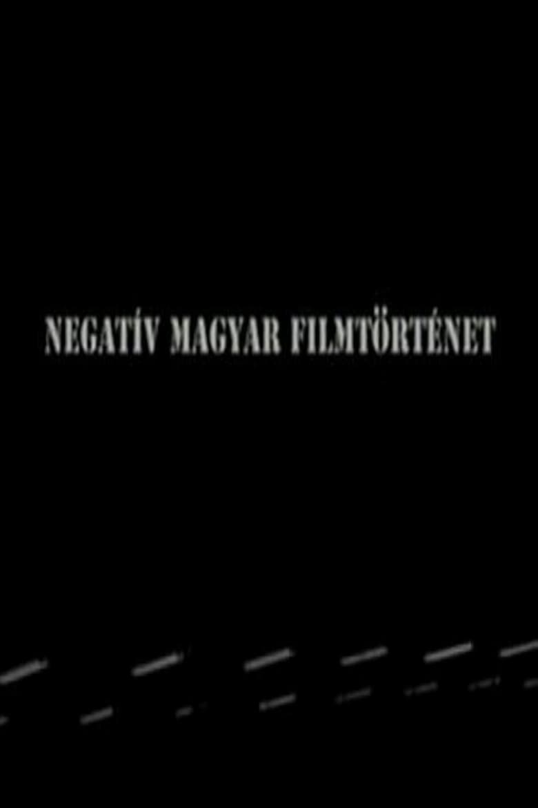 Poster of Negative history of Hungarian cinema