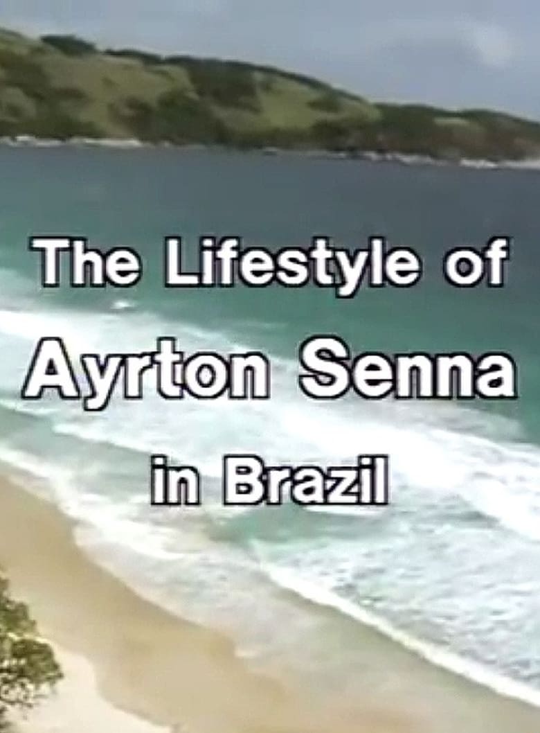 Poster of Ayrton Senna Lifestyle in Brazil