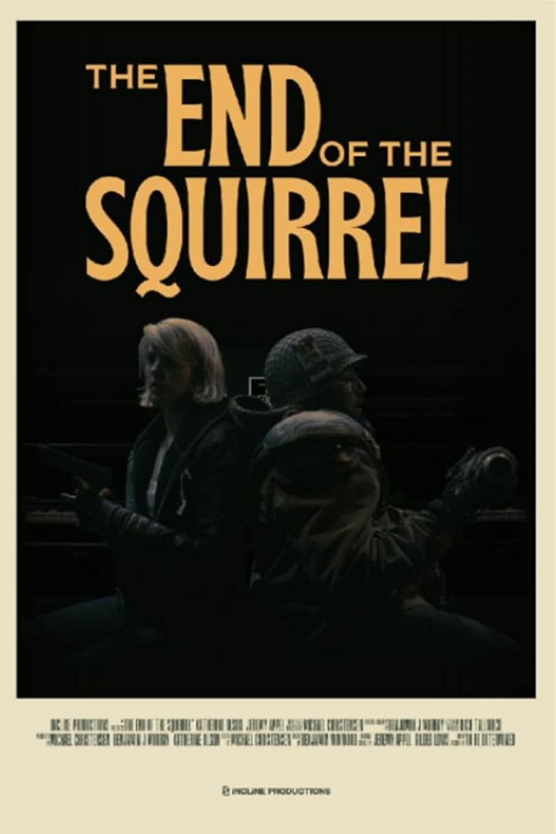 Poster of The End of the Squirrel