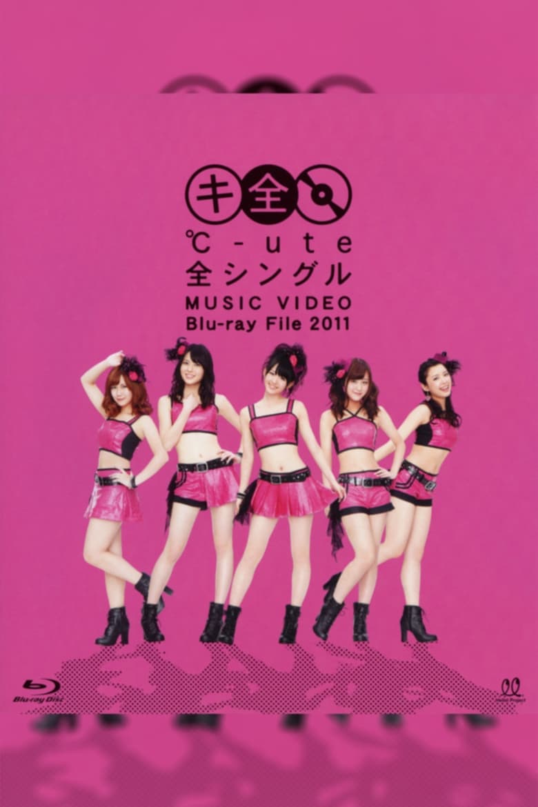 Poster of ℃-ute Zen Single MUSIC VIDEO Blu-ray File 2011