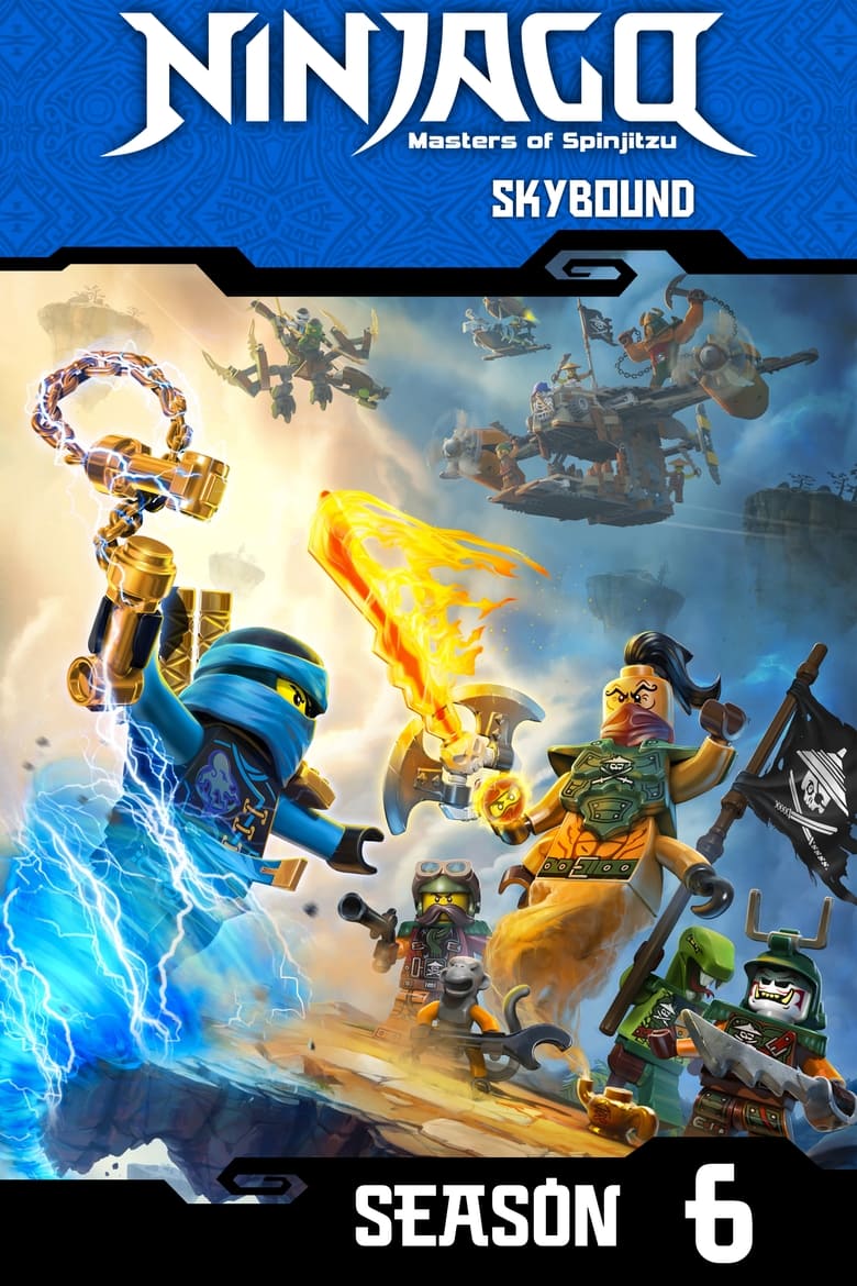 Poster of Episodes in Ninjago  Masters Of Spinjitzu - Skybound - Skybound