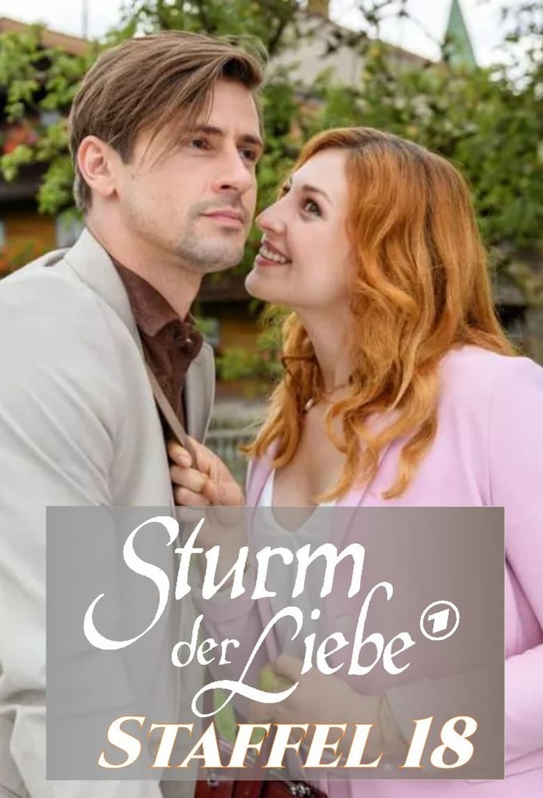 Poster of Episodes in Sturm Der Liebe - Season 18 - Season 18