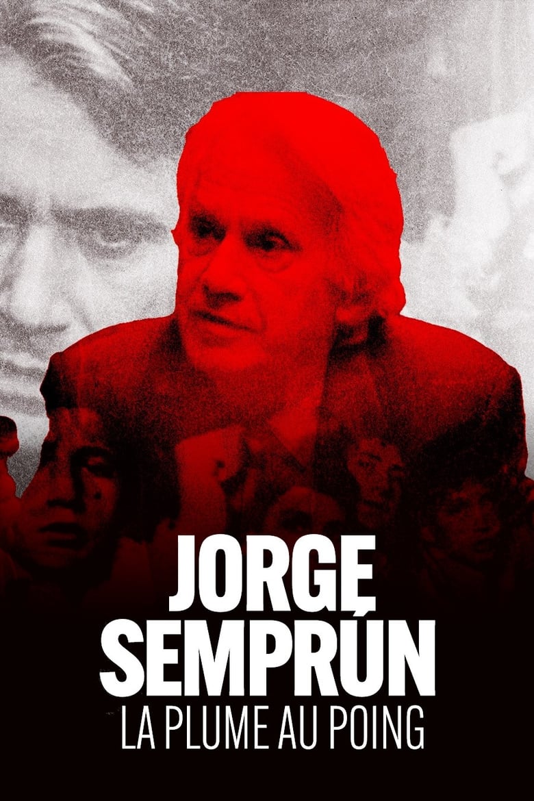 Poster of Jorge Semprún, la plume au poing