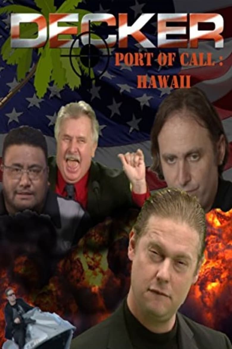 Poster of Episodes in Decker - Port of Call: Hawaii - Port of Call: Hawaii