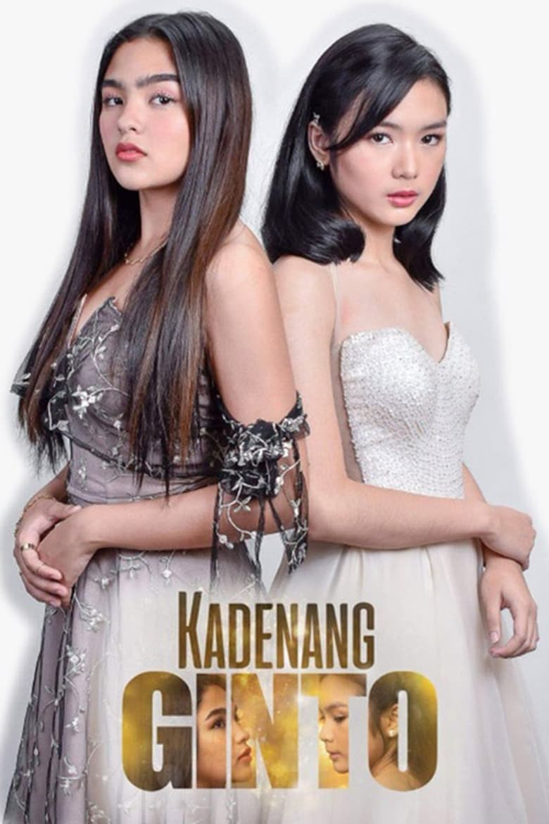 Poster of Episodes in Kadenang Ginto - Season 1 - Season 1