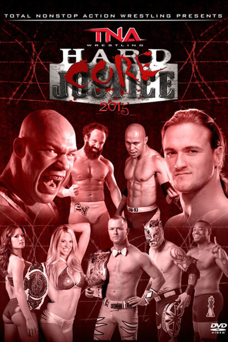 Poster of TNA Hardcore Justice 2015