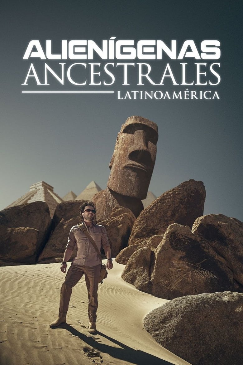 Poster of Alienígenas Ancestrales Latinoamérica