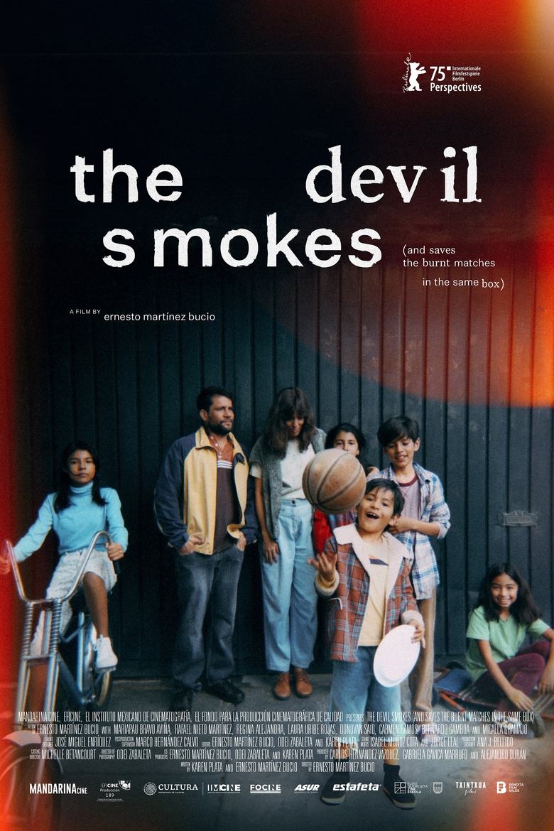 Poster of The Devil Smokes (and Saves the Burnt Matches in the Same Box)