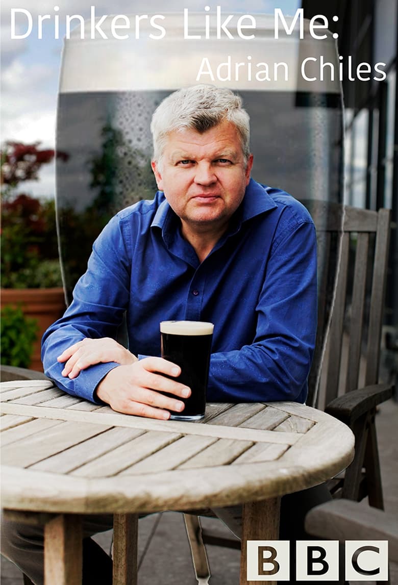 Poster of Drinkers Like Me: Adrian Chiles