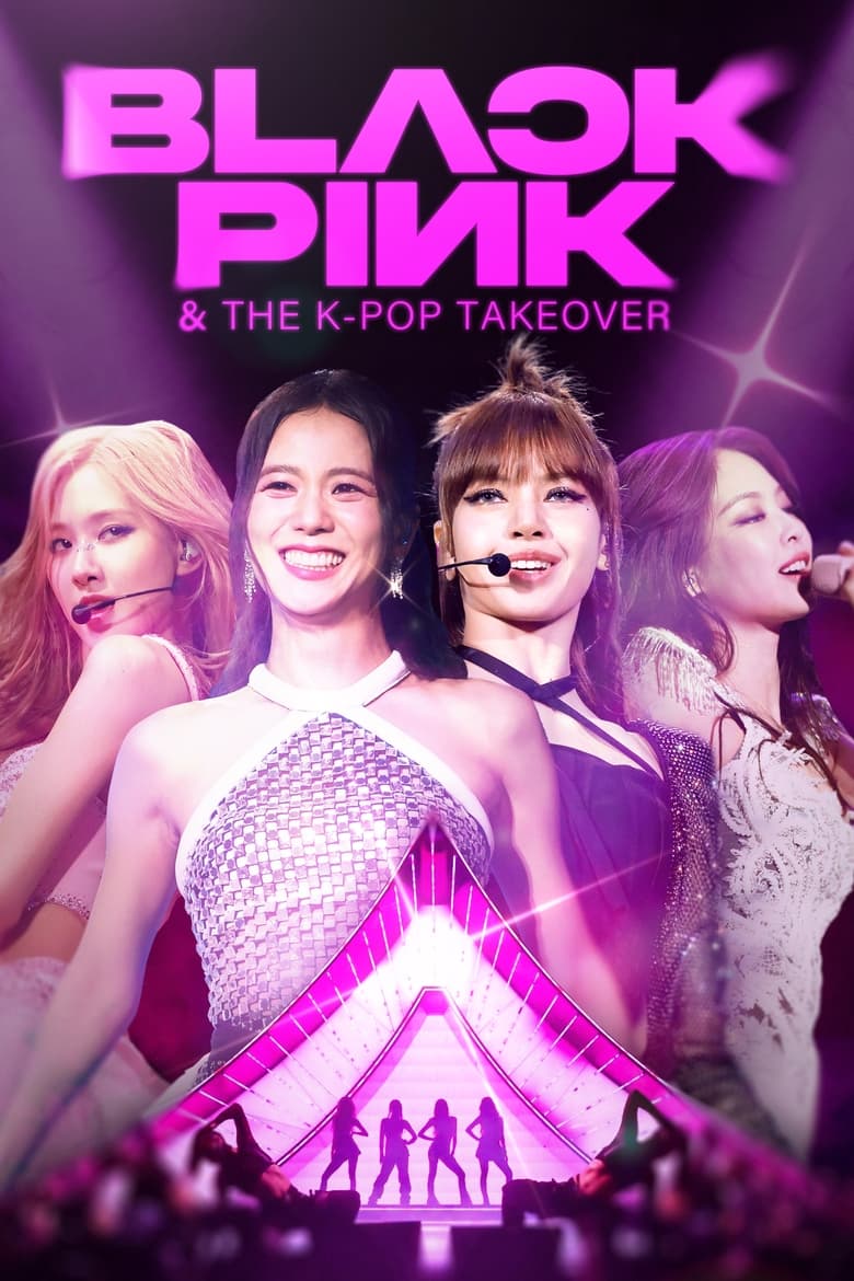 Poster of Blackpink & The K-Pop Takeover