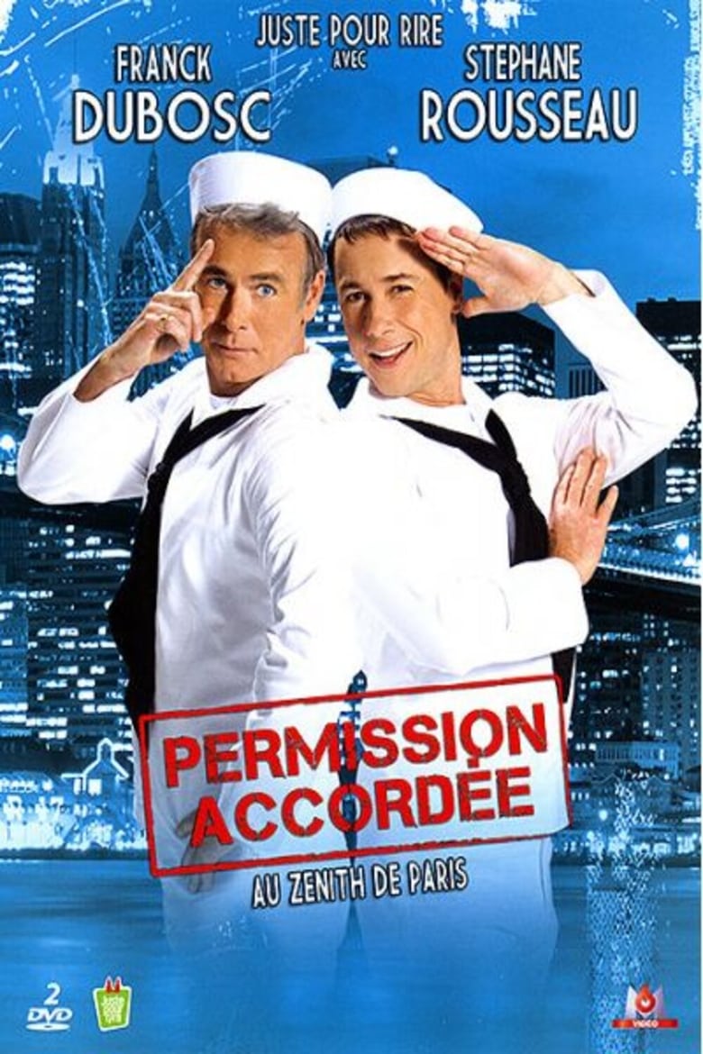 Poster of Franck Dubosc et Stéphane Rousseau - Permission accordée