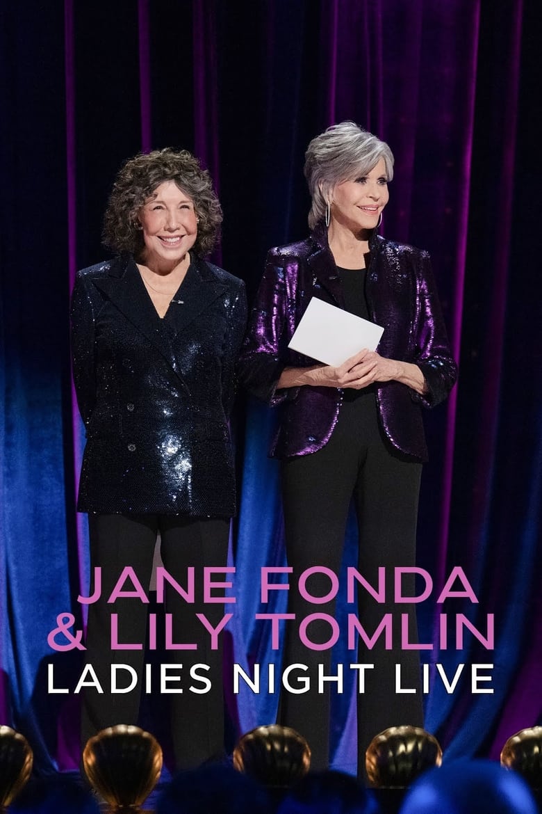 Poster of Jane Fonda & Lily Tomlin: Ladies Night Live