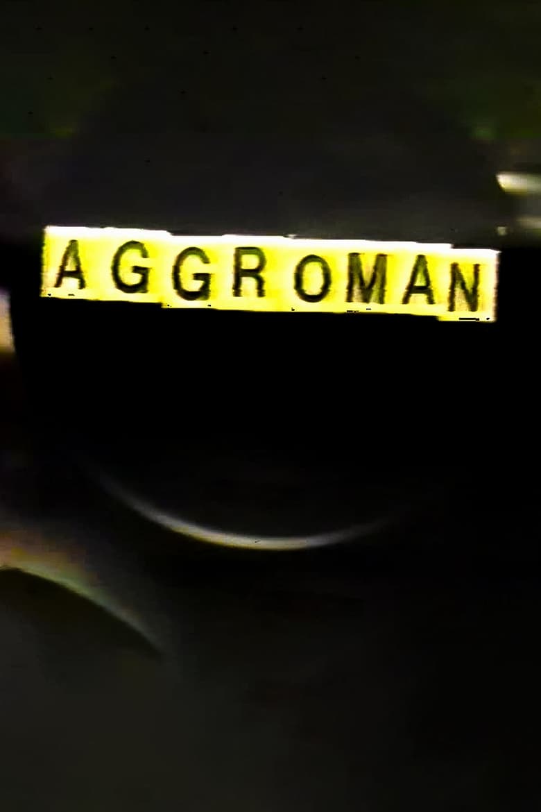 Poster of Aggroman