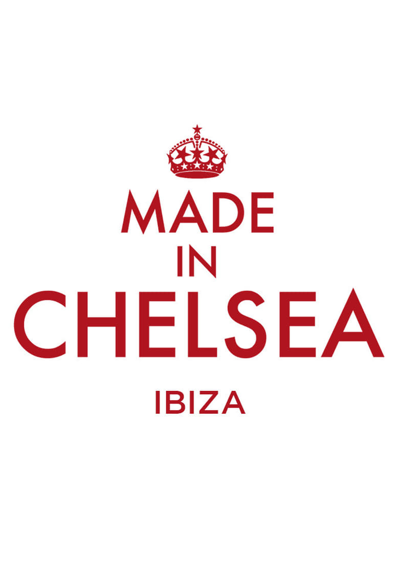 Poster of Made in Chelsea: Ibiza