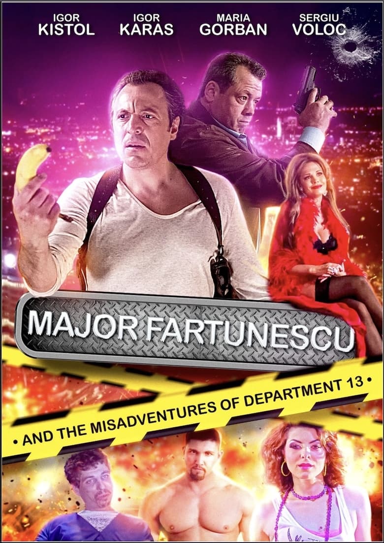 Poster of Major Fartunescu and the Misadventures of Department 13