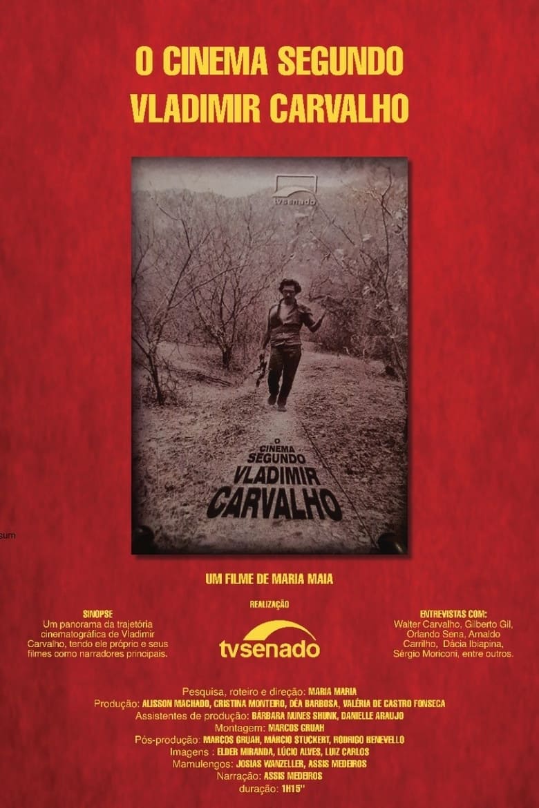 Poster of O Cinema Segundo Vladimir Carvalho