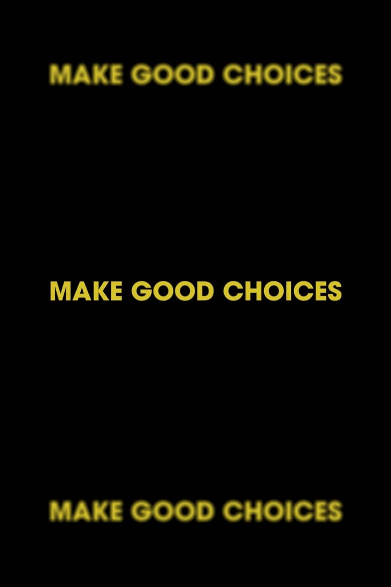 Poster of Make Good Choices