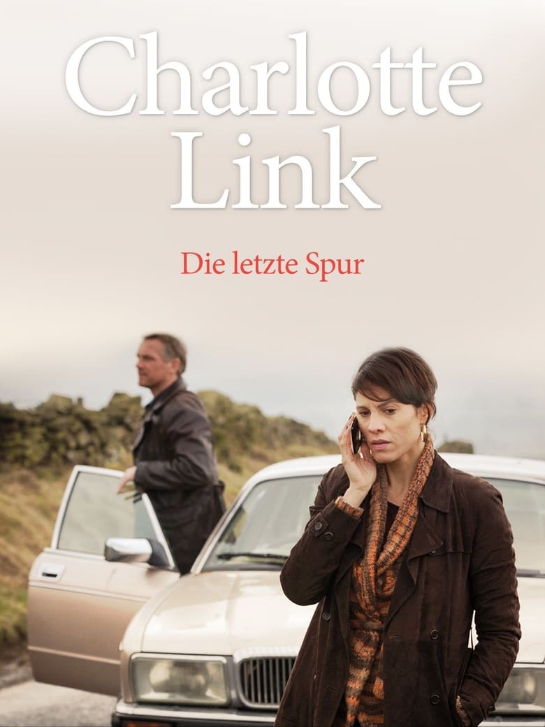 Poster of Charlotte Link - Die letzte Spur