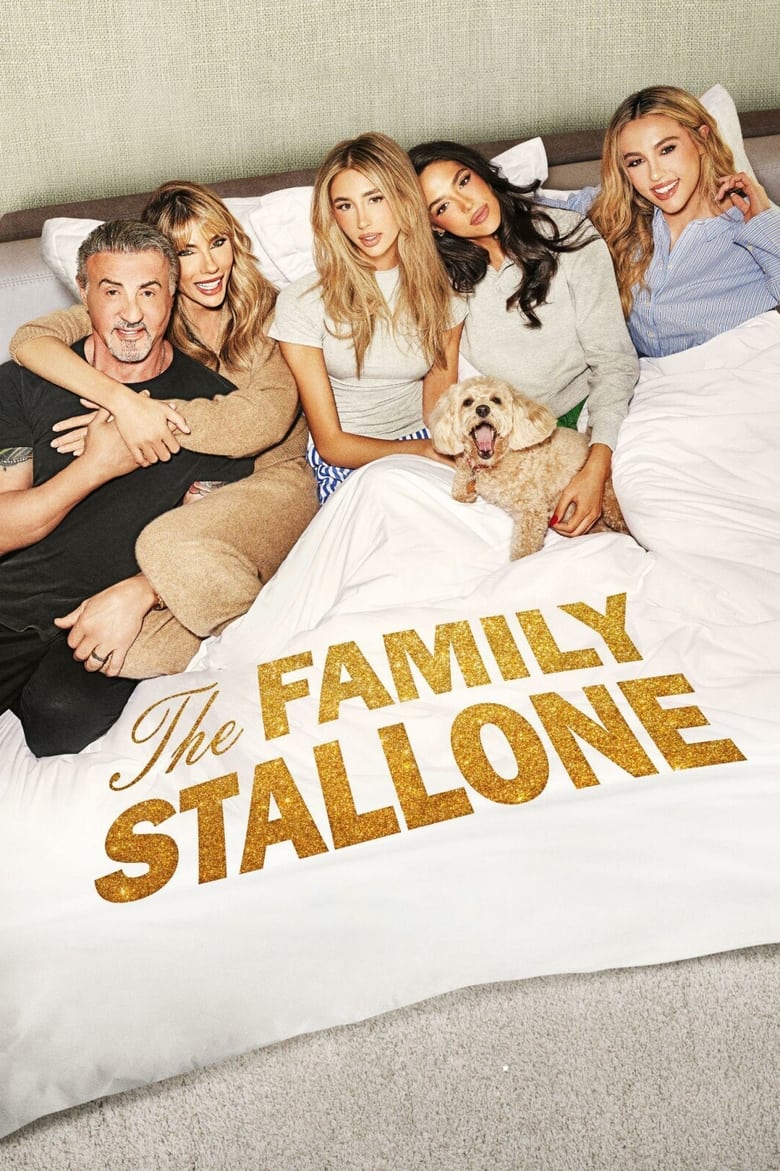 Poster of Episodes in The Family Stallone - Season 2 - Season 2