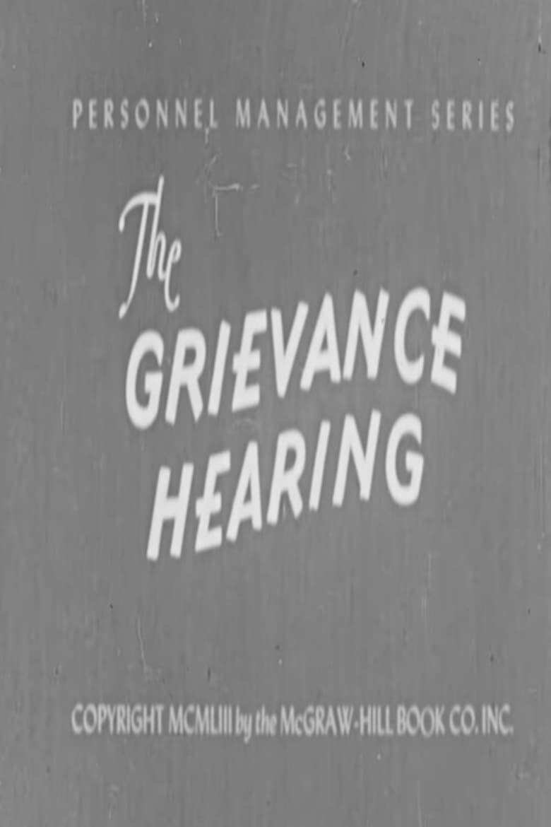 Poster of The Grievance Hearing