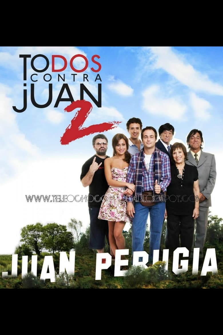 Poster of Episodes in Todos Contra Juan - Season 2 - Season 2