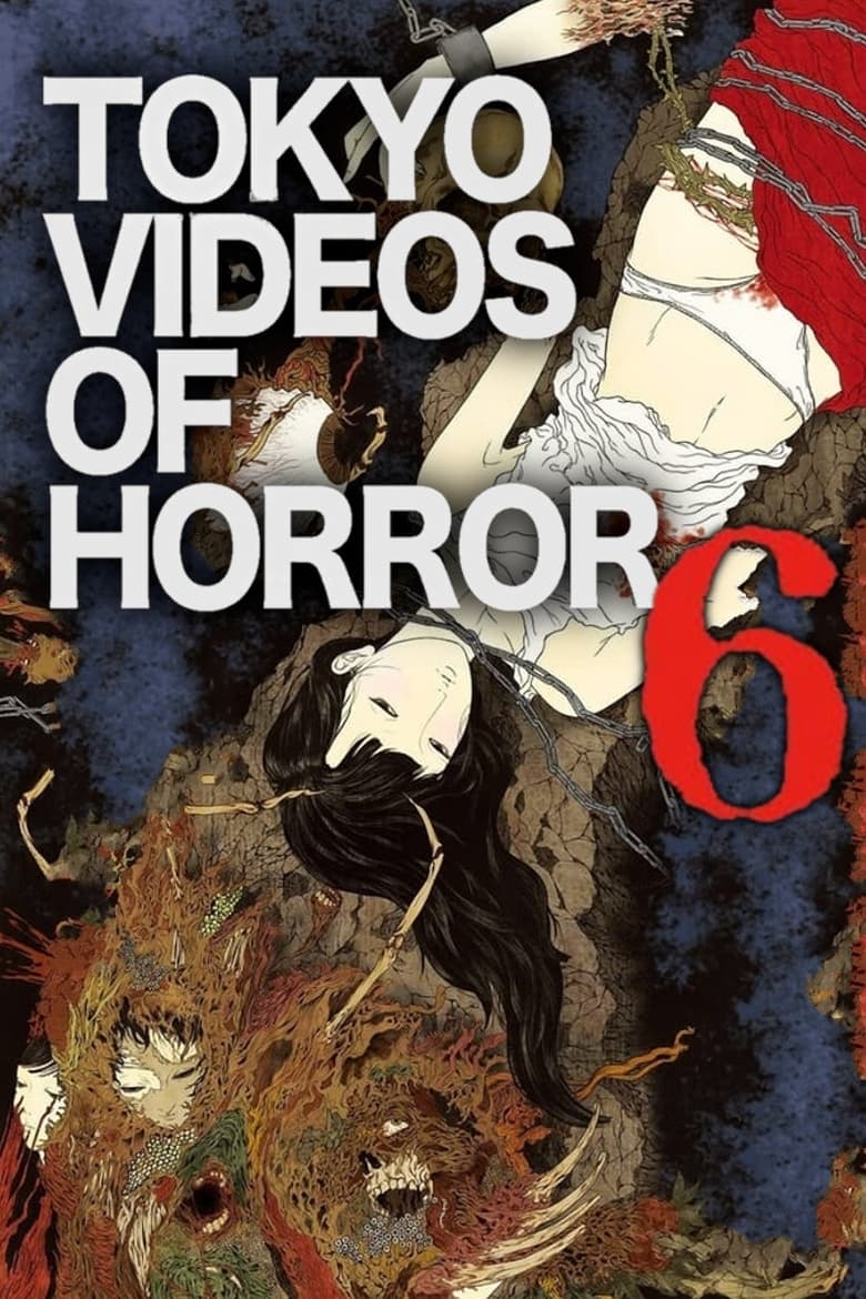 Poster of Tokyo Videos of Horror 6