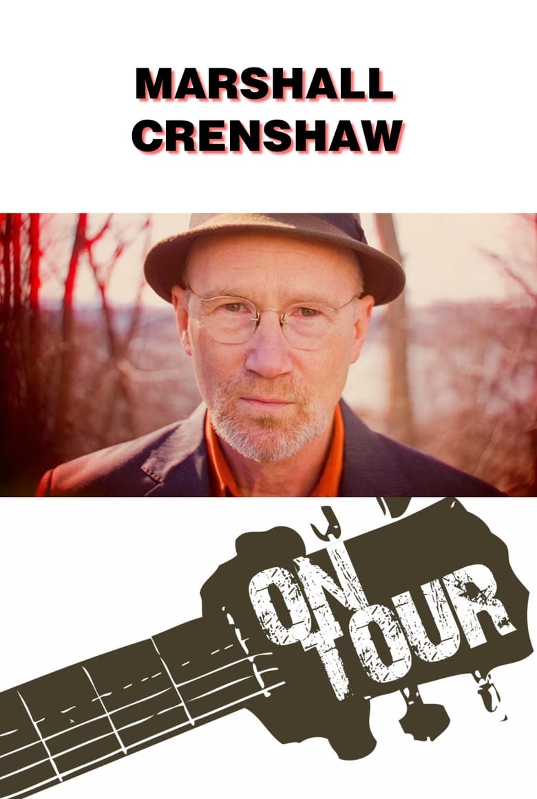 Poster of On Tour: Marshall Crenshaw