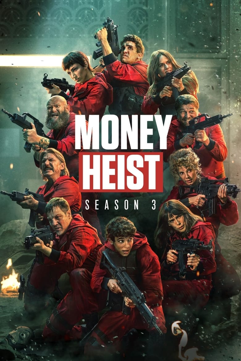 Poster of Cast and Crew in Money Heist - Season 3 - Episode 7 - Wishful Thinking