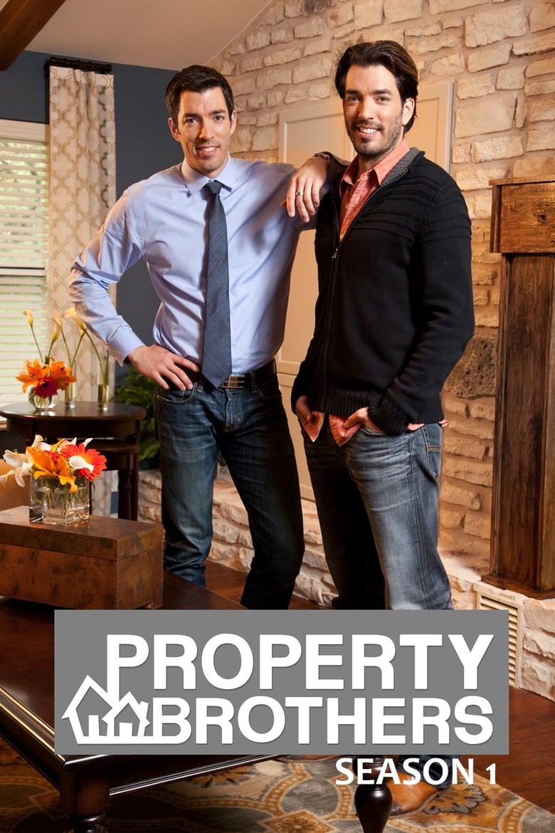 Poster of Episodes in Property Brothers - Season 1 - Season 1