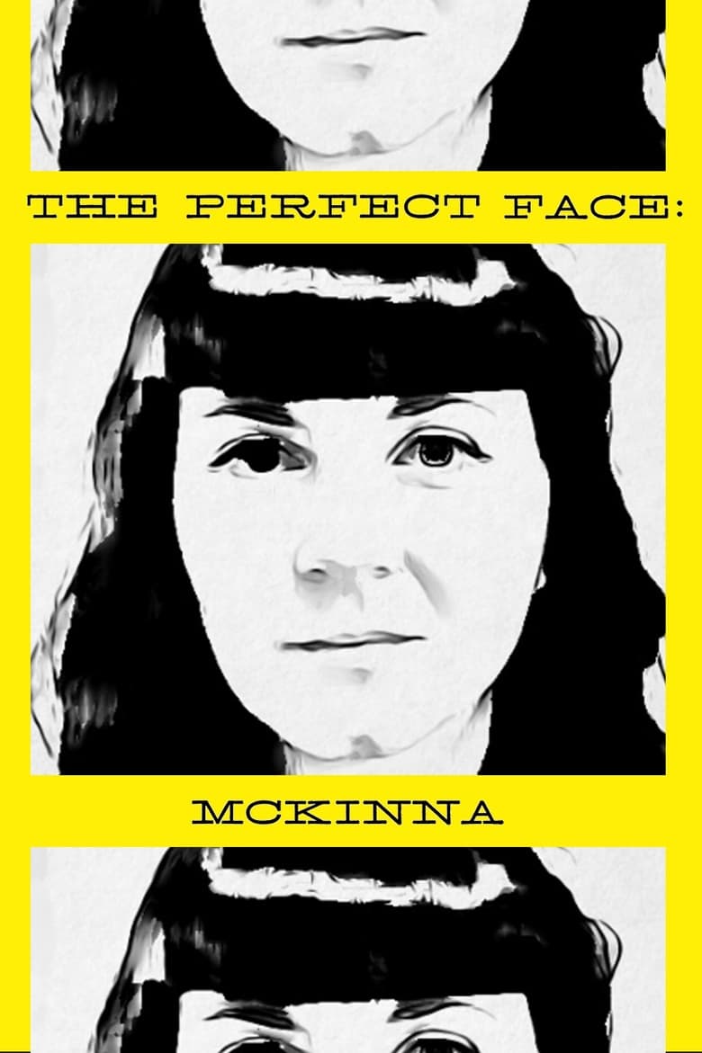 Poster of The Perfect Face: McKinna Version