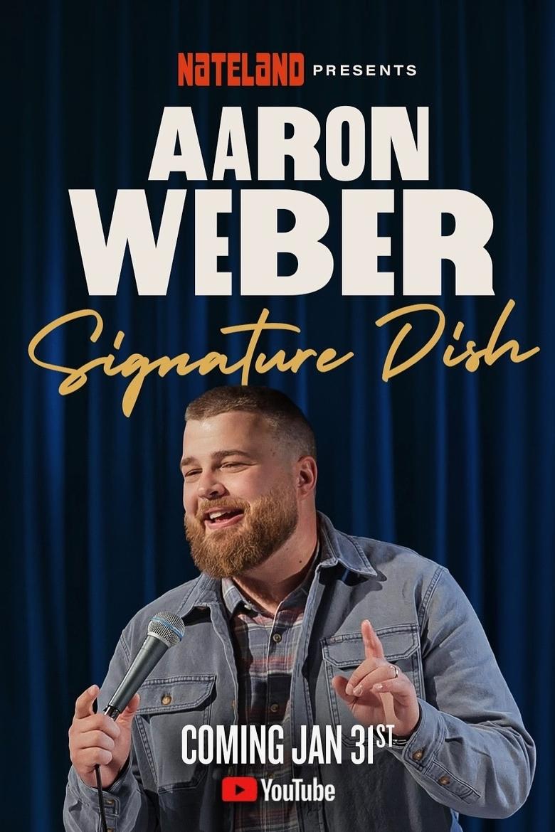 Poster of Aaron Weber: Signature Dish