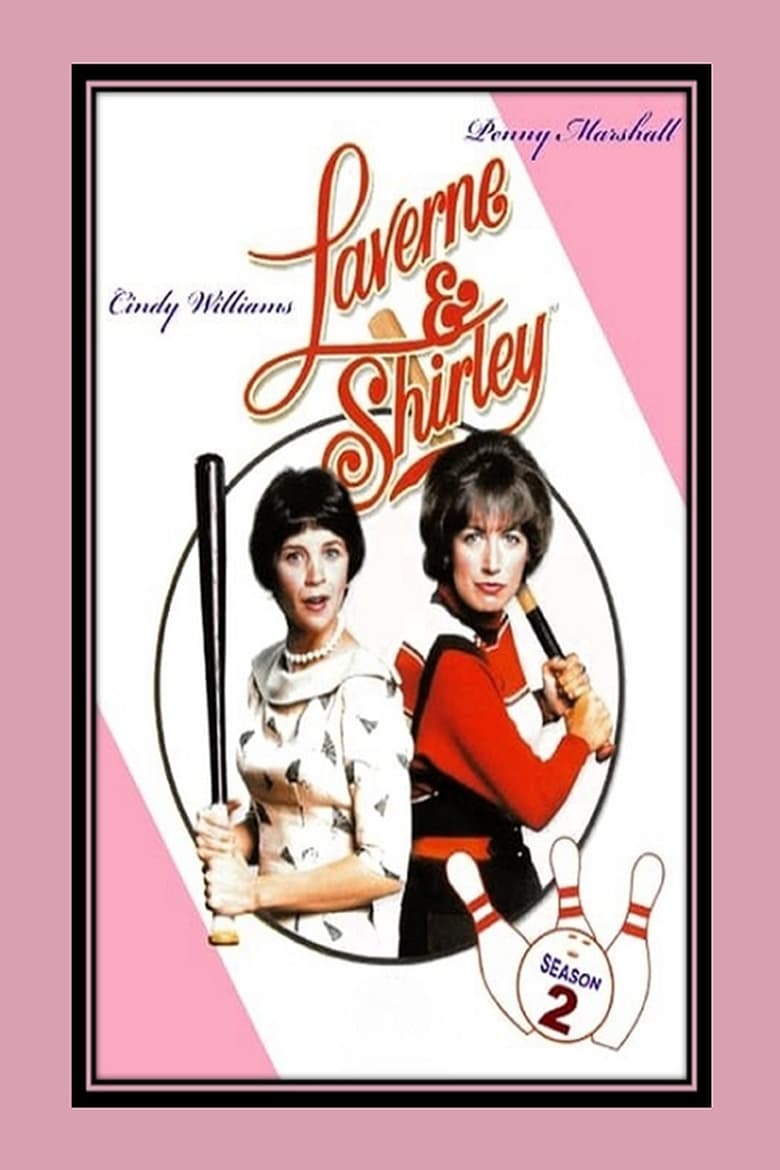 Poster of Episodes in Laverne & Shirley - Season 2 - Season 2