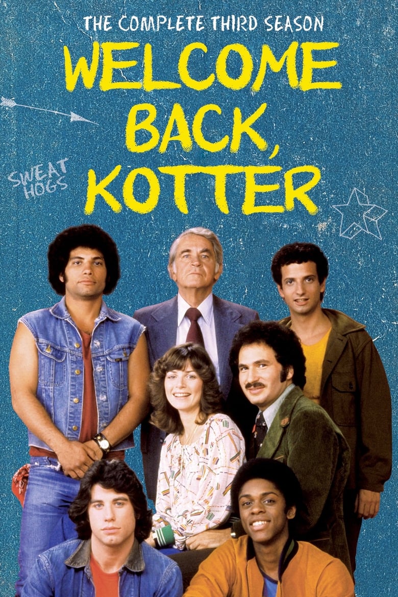 Poster of Episodes in Welcome Back, Kotter - Season 3 - Season 3