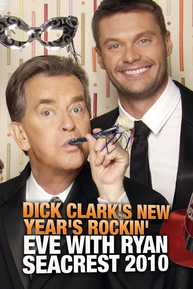 Poster of Episodes in Dick Clark's New Year's Rockin' Eve With Ryan Seacrest - 2009 - 2009