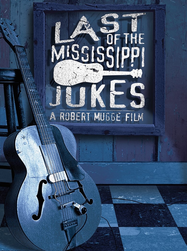 Poster of Last of the Mississippi Jukes