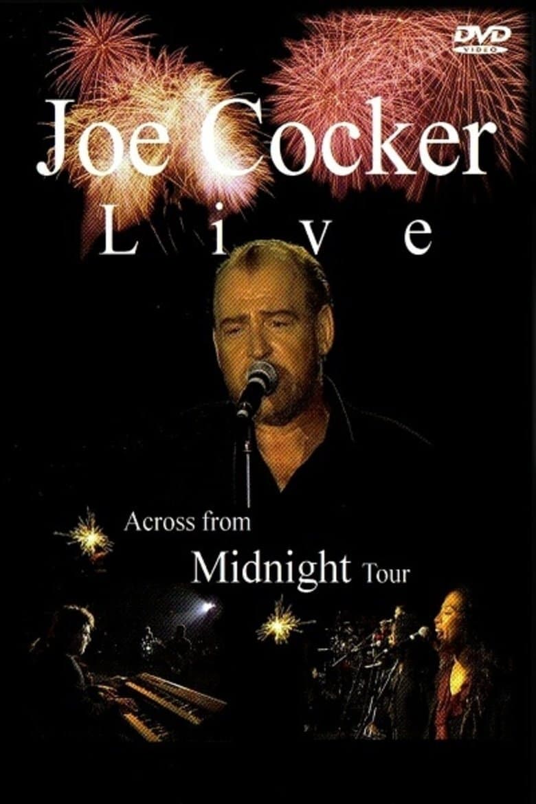 Poster of Joe Cocker: Live, Across from Midnight Tour